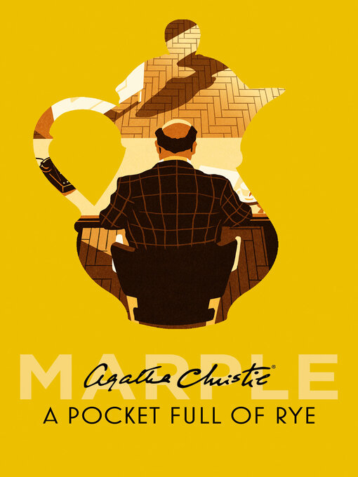 Agatha Christie创作的A Pocket Full of Rye作品的详细信息 - 可供借阅